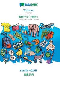 Türkmen - Traditional Chinese (Taiwan) (in chinese script), suratly sözlük