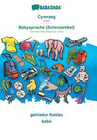 Cymraeg - Babysprache (Scherzartikel), geiriadur lluniau