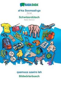 af-ka Soomaali-ga - Schwiizerdütsch, qaamuus sawiro leh