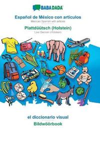 Español de México con articulos - Plattdüütsch (Holstein), el diccionario visual