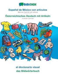 Español de México con articulos - Österreichisches Deutsch mit Artikeln, el diccionario visual