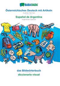 Österreichisches Deutsch mit Artikeln - Español de Argentina, das Bildwörterbuch