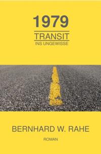 1979 Transit ins Ungewisse