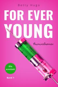 For ever young