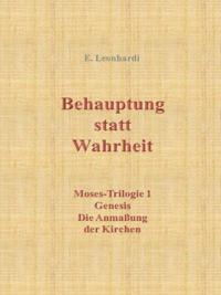 Behauptung statt Wahrheit