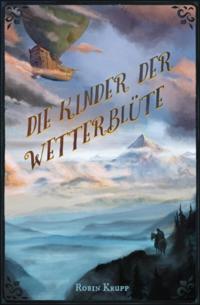 Die Kinder der Wetterblüte