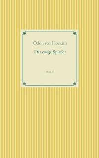 Der ewige Spießer