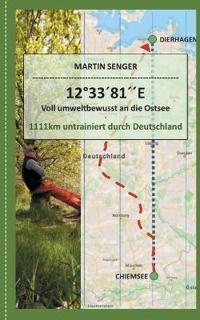 12°33´81´´E - Voll umweltbewusst an die Ostsee