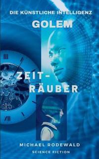 Golem - Die Künstliche Intelligenz
