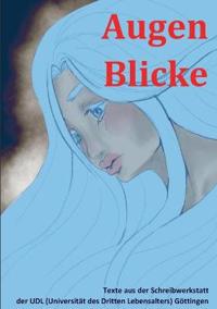 Augen Blicke