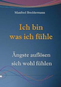 Ich bin was ich fühle