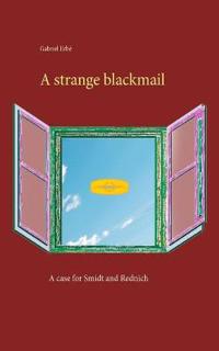 A strange blackmail