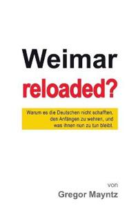 Weimar reloaded?