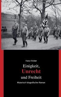 Einigkeit, Unrecht und Freiheit
