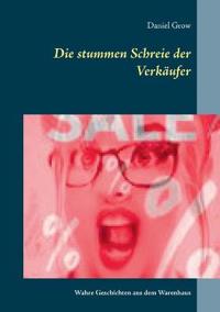 Die stummen Schreie der Verkäufer