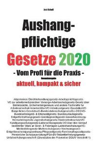 Aushangpflichtige Gesetze 2020 Gesamtausgabe