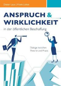 Anspruch und Wirklichkeit in der öffentlichen Beschaffung