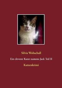 Ein cleverer Kater namens Jack Teil II