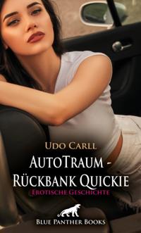 AutoTraum - Rückbank Quickie | Erotische Geschichte