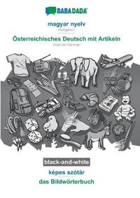 magyar nyelv - Österreichisches Deutsch mit Artikeln, képes szótár, BW