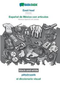 Eesti keel - Español de México con articulos, piltsõnastik, BW