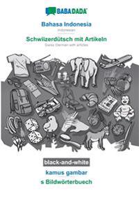 Bahasa Indonesia - Schwiizerdütsch mit Artikeln, kamus gambar, BW