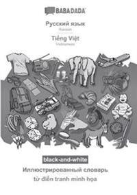 BABADADA black-and-white, Russian (in cyrillic script) - Tiếng Việt, visual dictionary (in cyrillic script) - từ điển tranh minh họa