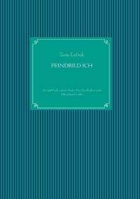 Feindbild Ich