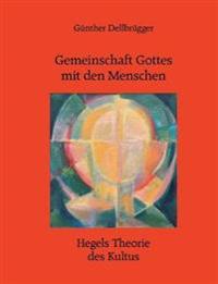 Gemeinschaft Gottes mit den Menschen