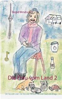 Die Frau vom Land 2