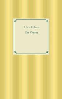 Der Trinker