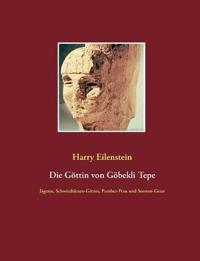 Die Göttin von Göbekli Tepe