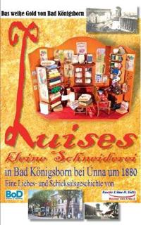 Luises kleine Schneiderei in Bad Königsborn bei Unna um 1880
