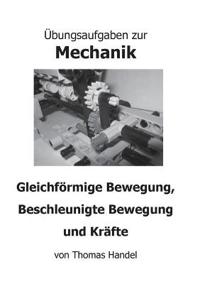 Übungsaufgaben zur Mechanik