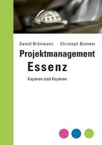 Projektmanagement Essenz