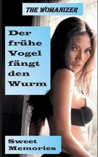 Der frühe Vogel fängt den Wurm