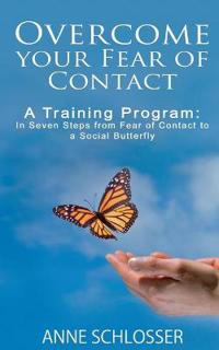 Overcome your Fear of Contact