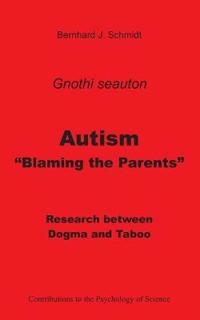 Autism - "Blaming the Parents"