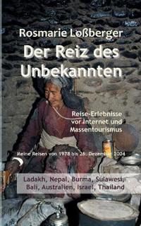 Der Reiz des Unbekannten