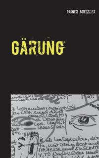 Gärung