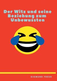 Bokomslag för "Der Witz und seine Beziehung zum Unbewußten"