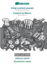 Srbija (Latinski pisanje) - Español de México, slikovni recnik, BW