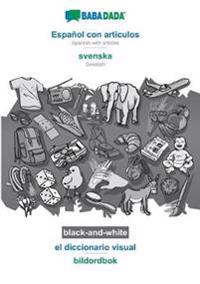 Español con articulos - svenska, el diccionario visual, BW