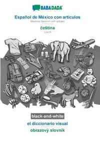Español de México con articulos - cestina, el diccionario visual, BW
