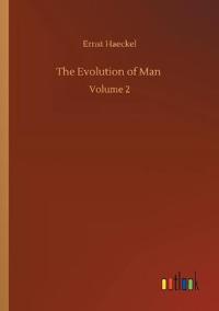 The Evolution of Man
