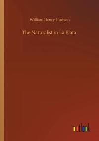 The Naturalist in La Plata