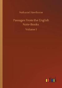 Passages From the English Note-Books