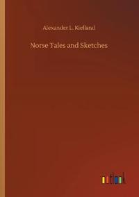 Bokomslag för "Norse Tales and Sketches"