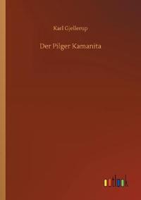 Der Pilger Kamanita