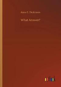 Kirjan kansi "What Answer?"